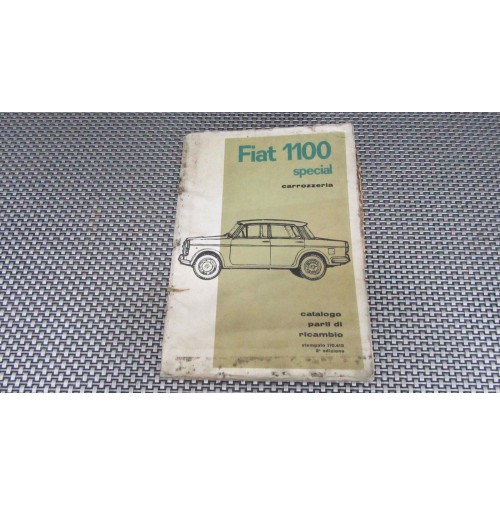 110.415 CATALOGO PARTI DI RICAMBIO PER FIAT 1100 SPECIAL 2 EDIZIONE