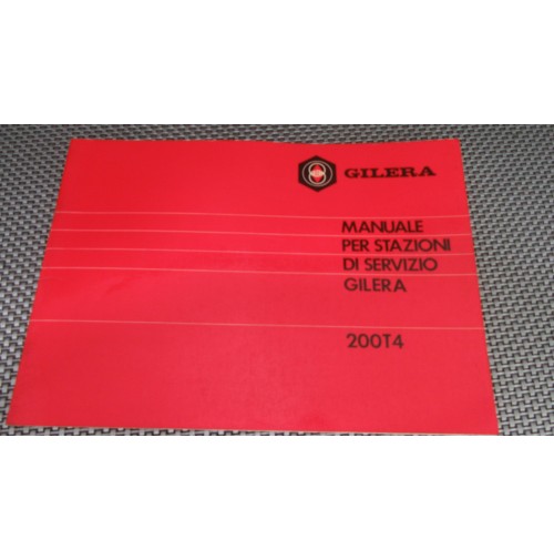 200 T4 MANUALE PER STAZIONI DI SERVIZIO PER GILERA
