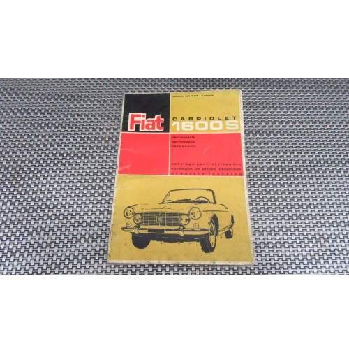 603.10.019 CATALOGO PARTI DI RICAMBIO CARROZZERIA PER FIAT CABRIOLET 1600 S 1...