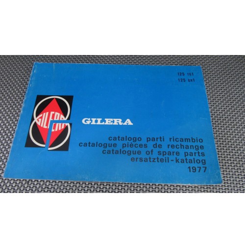 CATALOGO PARTI DI RICAMBIO PER GILERA 125 TG1 - GR1 DEL 1977