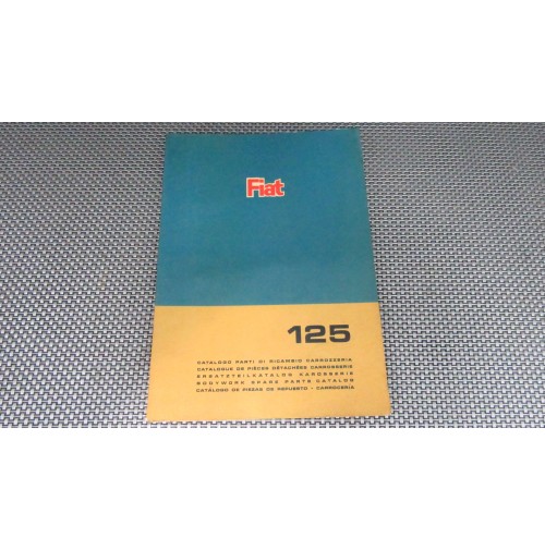 CATALOGO PARTI RICAMBIO CARROZZERIA FIAT 125