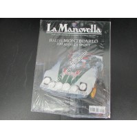 RIVISTA LA MANOVELLA RALLYE MONTECARLO 100 ANNI DI SPORT RALLYE MONTECARLO -