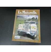 RIVISTA LA MANOVELLA TRADIZIONE INTEGRALE LAND ROVER - PHIL HILL - BMW AUTO