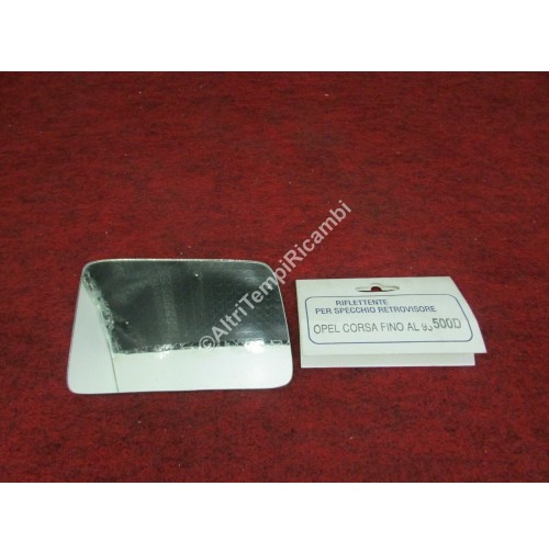 VETRO SPECCHIO RETROVISORE ESTERNO DX OPEL CORSA FIANO AL 1993 500
