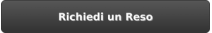 Richiedi un Reso
